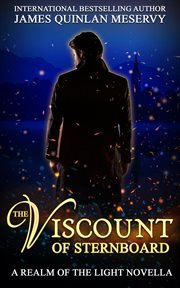The viscount of sternboard, a realm of the light novella cover image
