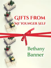 Gifts from my younger self cover image
