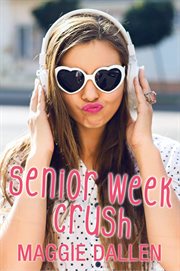 Senior Week Crush cover image
