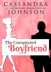The unexpected boyfriend cover image