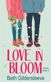 Love in bloom. Haven cover image