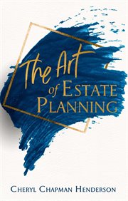The art of estate planning cover image