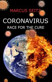 Coronavirus: race for the cure cover image