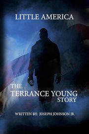 Little america the terrance young story cover image