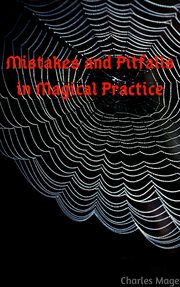 Mistakes and pitfalls in magical practice cover image