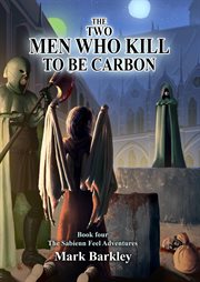 The two men who kill to be carbon cover image
