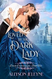 Loved by the Dark Lady cover image