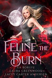 Feline the burn cover image