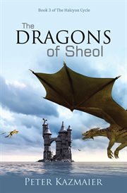 The Dragons of Sheol cover image