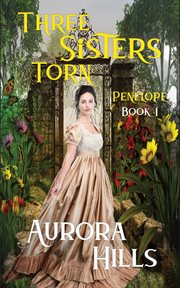 Three sisters torn: penelope cover image