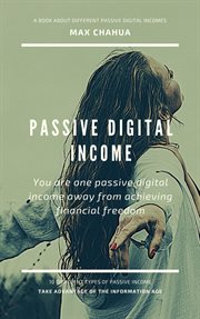 Passive digital income: you are one passive digital income away from achieving financial freedom cover image