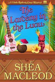 The Larceny in the Luau cover image