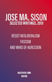 Resist neoliberalism, fascism, and wars of aggression : selected writings, 2019 cover image