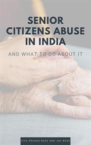 Senior citizens abuse in india cover image
