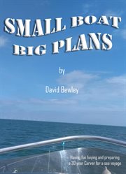 Small boat big plans cover image