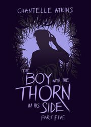 The boy with the thorn in his side - part five cover image