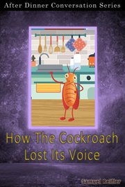 How the cockroach lost its voice cover image