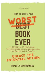 How to write your worst book ever cover image