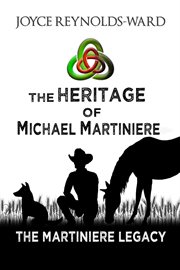 The heritage of michael martiniere cover image