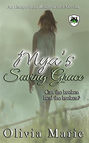 Mya's saving grace cover image