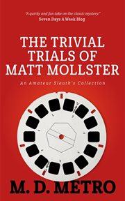 The trivial trials of matt mollster cover image