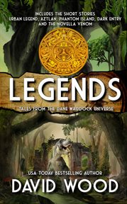 Legends- tales from the dane maddock universe cover image