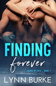 Finding Forever : Found by Fate cover image
