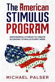 The American Stimulus Program cover image