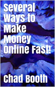 Several ways to make money online fast! cover image