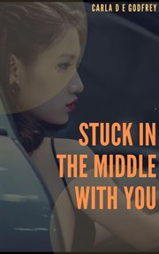 Stuck in the middle with you cover image