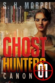 Ghost hunters canon 01 cover image
