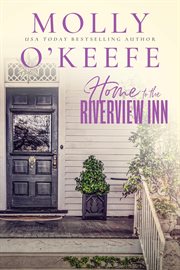 Home to the Riverview Inn cover image