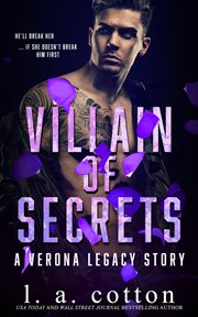 Villain of Secrets : Verona Legacy cover image