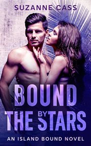 Bound by the stars. Island bound cover image