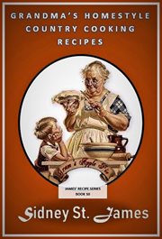 Grandma's homestyle cooking recipes cover image