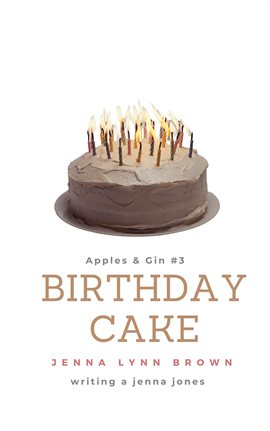 Cover image for Apples & Gin: Birthday Cake
