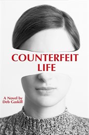 Counterfeit life cover image