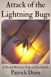 Attack of the lightning bugs cover image