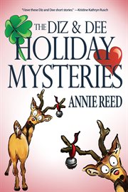 The diz & dee holiday mysteries cover image