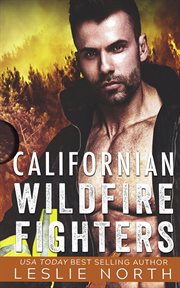 Californian Wildfire Fighters : Californian Wildfire Fighters cover image