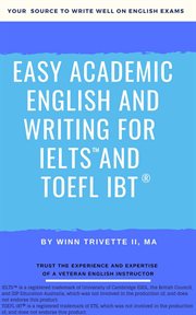 Easy academic english and writing for ielts™ and toefl ibt® cover image