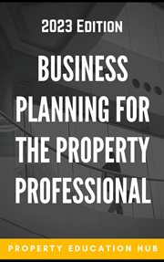 Business planning for the property professional cover image