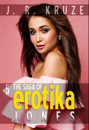 The saga of erotika jones 05 cover image