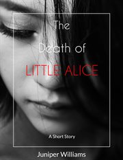 The death of little alice cover image