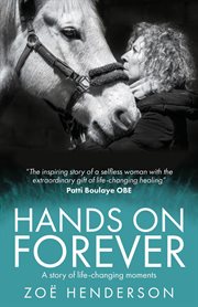 HANDS ON FOREVER : a story of life-changing moments cover image