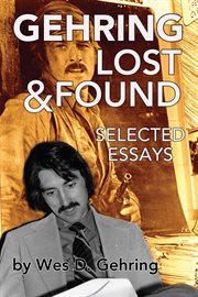 Gehring lost & found: selected essays cover image
