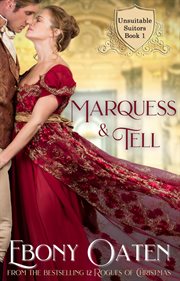 Marquess and Tell : Unsuitable Suitors cover image