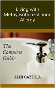 Living with methylisothiazolinone allergy cover image