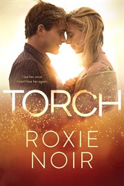 Torch : A Second Chance Romance cover image