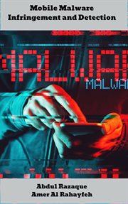Mobile Malware Infringement and Detection cover image